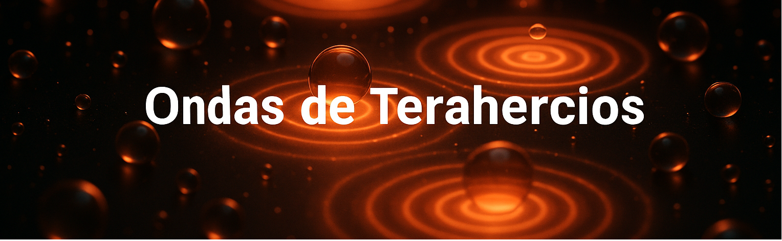 Ondas Terahercios 3 – Copie Ondas Terahercios 3 - Copie